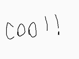 Drawn comment by DJ Buggy
"cool!"