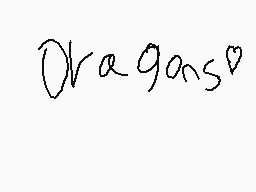 Drawn comment by alizardguy
"Dragons♡"