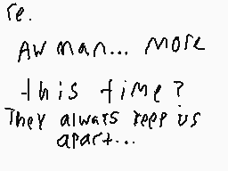 Drawn comment by AwexDaD00d