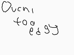 Drawn comment by Woofy
"Ouch! too eggy"