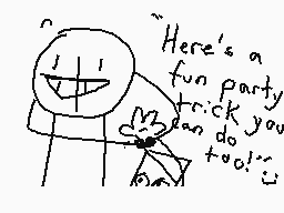 Drawn comment by Berry-O
"Here's a fun party trick you can do too!"
