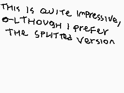 Drawn comment by Miguel
"THIS IS QUITE IMPRESSIVE, ALTHOUGH I PREFER THE SPH1023 VERSION"