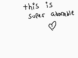 Drawn comment by cookie☆fox
"this is super adorable"