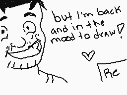 Drawn comment by Goyo
"but I'm back and in the mood to draw! ♥ Re"