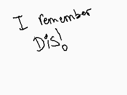 Drawn comment by ☆1581☆
"I remember Dis!"