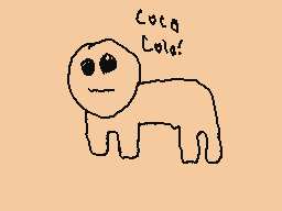 Drawn comment by CuteBB?
"Coca Coca!"