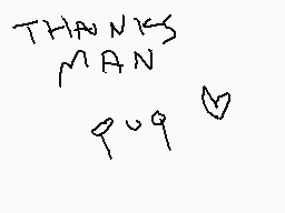 Drawn comment by FlyWolf
"THANKS MAN 209"