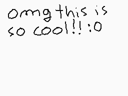 Drawn comment by nini！♪♥😃📱☆
"omg this is so cool!!:0"