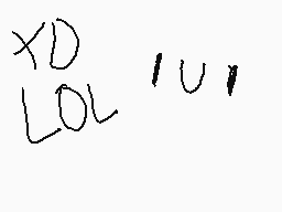 Drawn comment by  ♥♪Adys♪♥
"XD LOL"