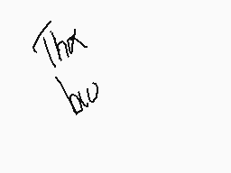 Drawn comment by JaFaaaaaay
"That because"