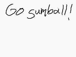 Drawn comment by ◎
"Go sumball!"