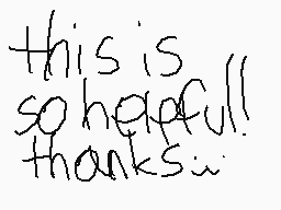 Drawn comment by princess
"this is so helpful! thanks!"