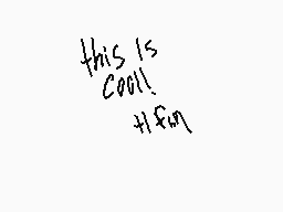 Drawn comment by ※Moon※
"this is cool! #fyn"