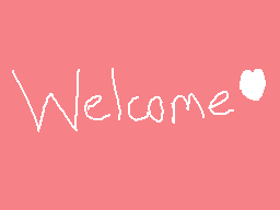 Drawn comment by Nightcat
"Welcome"