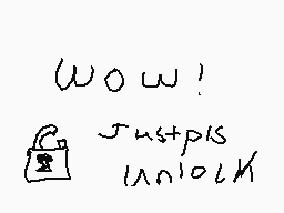 Drawn comment by Glory2god!
"ωω! Just pls Unlock"