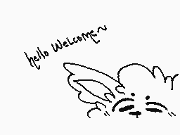 Drawn comment by Kanük××
"hello welcome~"