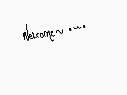 Drawn comment by Kanük××
"Welcome..."