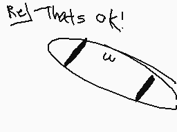 Drawn comment by Xamini
"Re that's ok!"