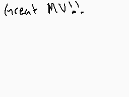 Drawn comment by Anna☆アンナ☆
"Great MV!"