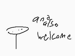 Drawn comment by わermo
"and also welcome"