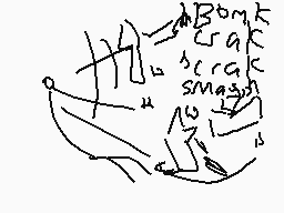 Drawn comment by realmoment
"Bomk scraK smash 10"