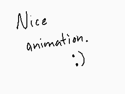 Drawn comment by Promises
"Nice animation. :)"