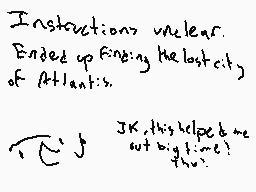 Drawn comment by Gompers
"Instructions unclear. Ended up finding the last city of Atlanta is. JK, this helped me out big time!"