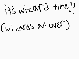 Drawn comment by Sushi
"it's wizard time!! wizards all over"