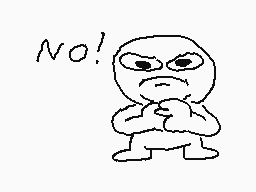 Drawn comment by bruh ®
"No!"
