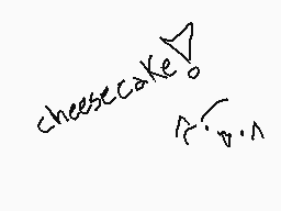 Drawn comment by ひかり
"cheesecake"