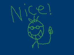 Drawn comment by Angel
"Nice!"