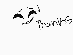 Drawn comment by KookieKät♥
"Thanks!"