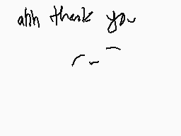 Drawn comment by Callisto
"ah thank you"