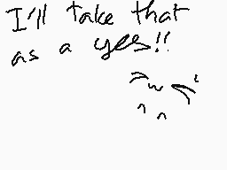 Drawn comment by Callisto
"I'll take that as a yes!!"