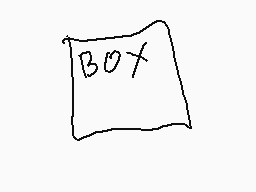 Drawn comment by JishyJoshy
"BOX"
