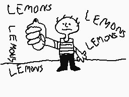 Drawn comment by Jake
"LEMONS LEMONS LEMONS LEMONS"