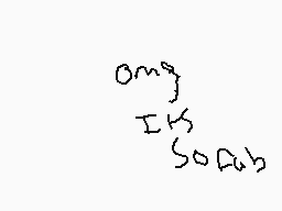 Drawn comment by アè@¢hé$
"omg IKS so rub"