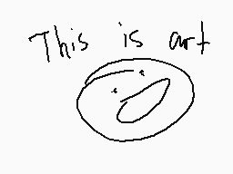 Drawn comment by Saness😑
"This is art"