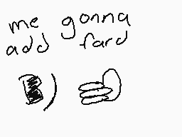 Drawn comment by D3RR!CK
"me gonna add fard :)"