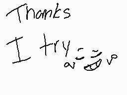 Drawn comment by Goster
"Thanks I try"