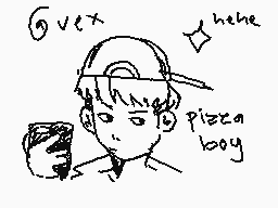 Drawn comment by Unagi
"bve x hello pizza boy"