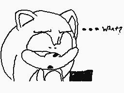Drawn comment by SonicFan25
"...what?"