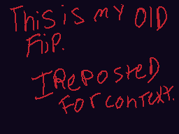 Drawn comment by Dragos
"This is my old Flip. IReposted For context."