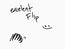 Drawn comment by AnayPaola☆
"excellent Flip"