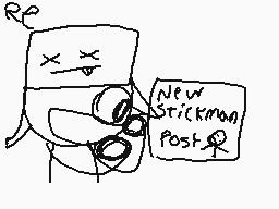 Drawn comment by StickmanⓁⓇ
"New Stickman Post"