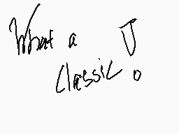 Drawn comment by Troy 
"What a classic"