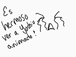 Drawn comment by DarkStyx51
"Es hermoso ver a Yoshio animado!"
