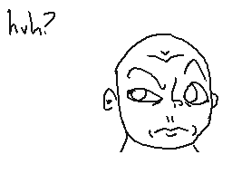 Drawn comment by DeltaFlips
"huh?"