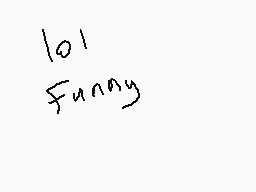 Drawn comment by Jake
"101 Funny"