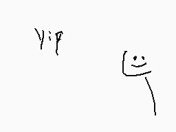 Drawn comment by Braxton
"VIP"